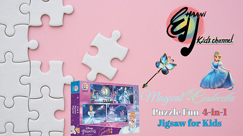 Solve the Magic! Disney Princess Cinderella Jigsaw Puzzle | Dhaani Kids