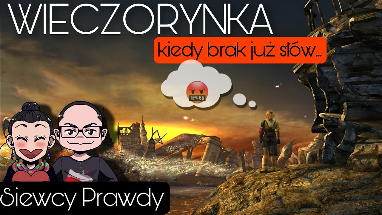 Wieczorynka - Kiedy brak już słów