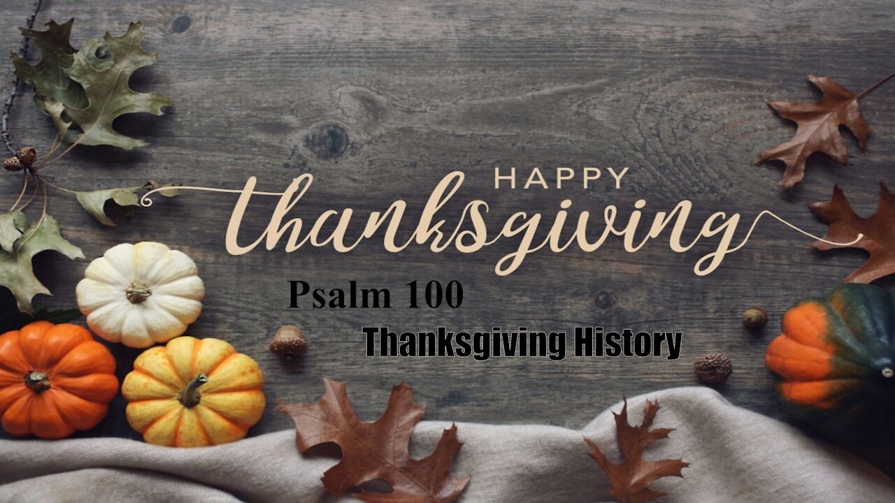 Psalm 100 | Thanksgiving History