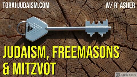 Judaism, Freemasons & Mitzvot