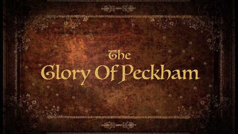 The Glory of Peckham