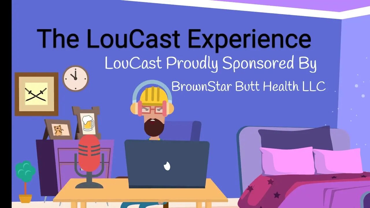 LouCast 7-17-22