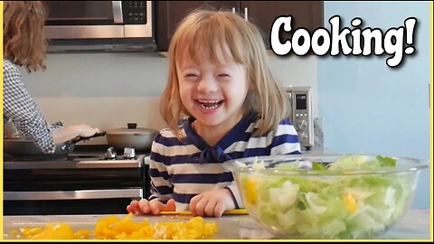 13 TIPS to get YOUR KIDS to HELP COOK in the KITCHEN || Parenting Down Syndrome