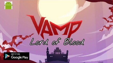 Vamp – Lord of Blood - for Android