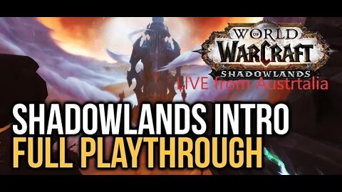 WOW Shadowlands First Playthrough by 2006 Veteran Old Gamer