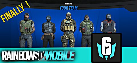 ((Finally)) Rainbow six mobile 🪖