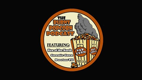 1st Burnt Popcorn Podcast: Tombstone