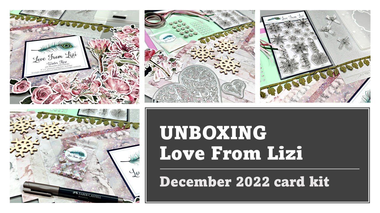 UNBOXING | Love From Lizi December 2022 Card Kit plus Add Ons