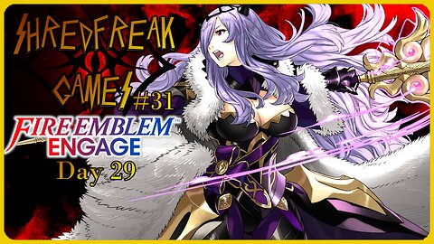 Friday LIVE! - The Dotting Sister - Fire Emblem Engage Day 29 - Shredfreak Games #31