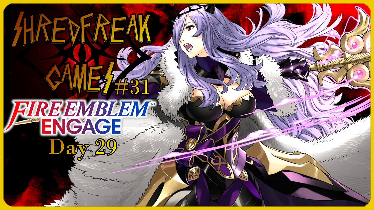 Friday LIVE! - The Dotting Sister - Fire Emblem Engage Day 29 - Shredfreak Games #31