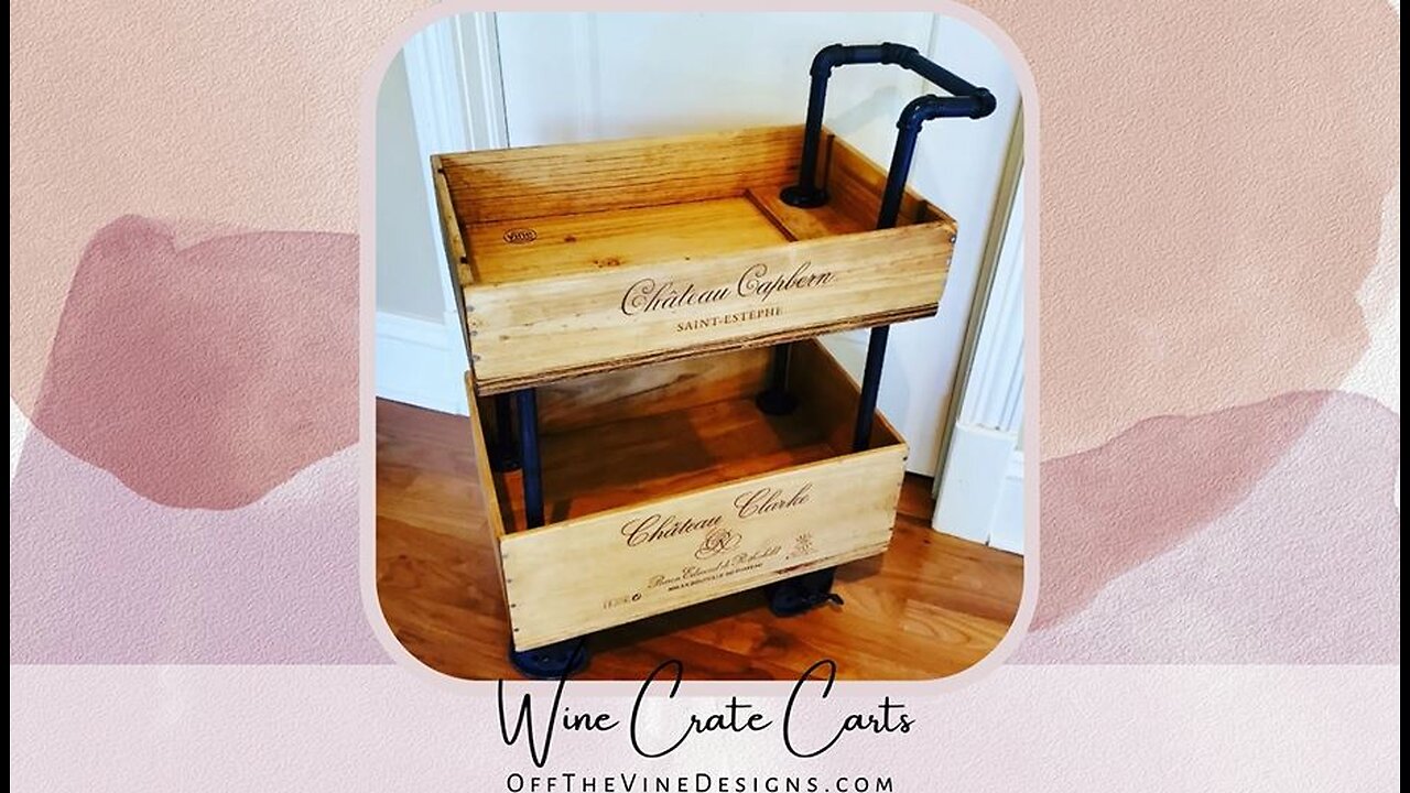 Custom Wine Crate Carts by Off the Vine Designs