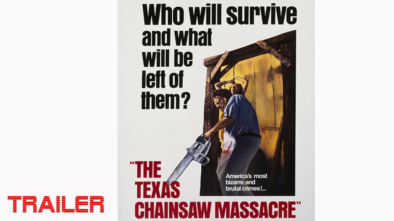 The Texas Chainsaw Massacre - Official Trailer #2- 1974