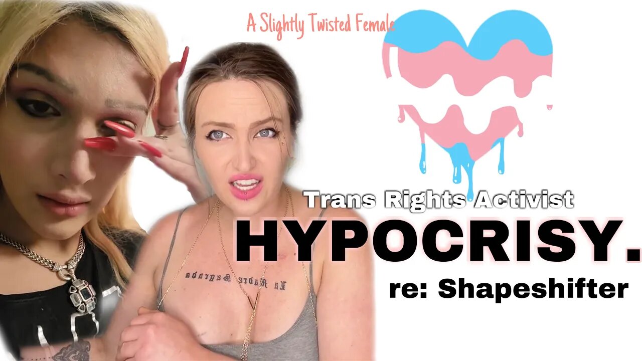 TRA Hypocrisy • Reading TRA comments from my @Shape Shifter video