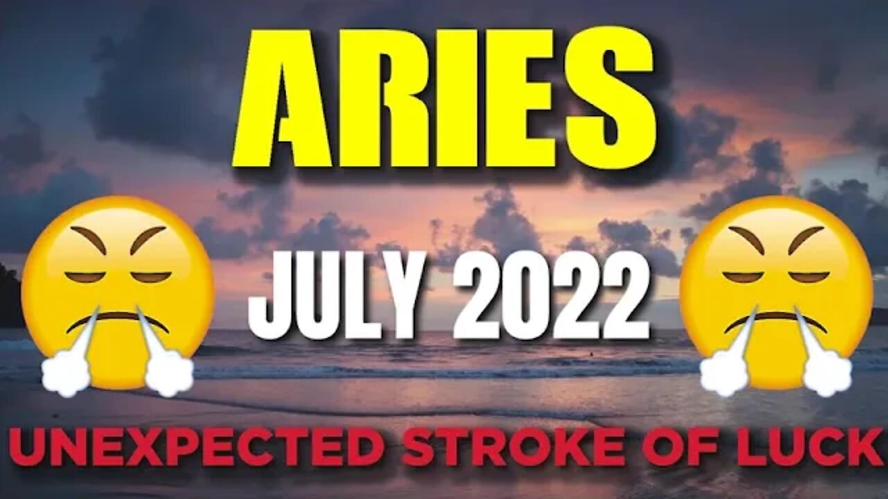 Aries ♈️😳𝐔𝐍𝐄𝐗𝐏𝐄𝐂𝐓𝐄𝐃 𝐒𝐓𝐑𝐎𝐊𝐄 𝐎𝐅 𝐋𝐔𝐂𝐊!🤩 Horoscope for Today JULY 2022♈️ Aries tarot july 2022