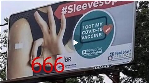 Billboard telling you the 'Vaccine' IS THE MARK OF THE BEAST!!!