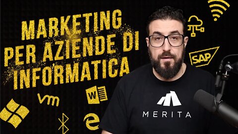 MARKETING per AZIENDE di INFORMATICA (che funziona, senza magie).