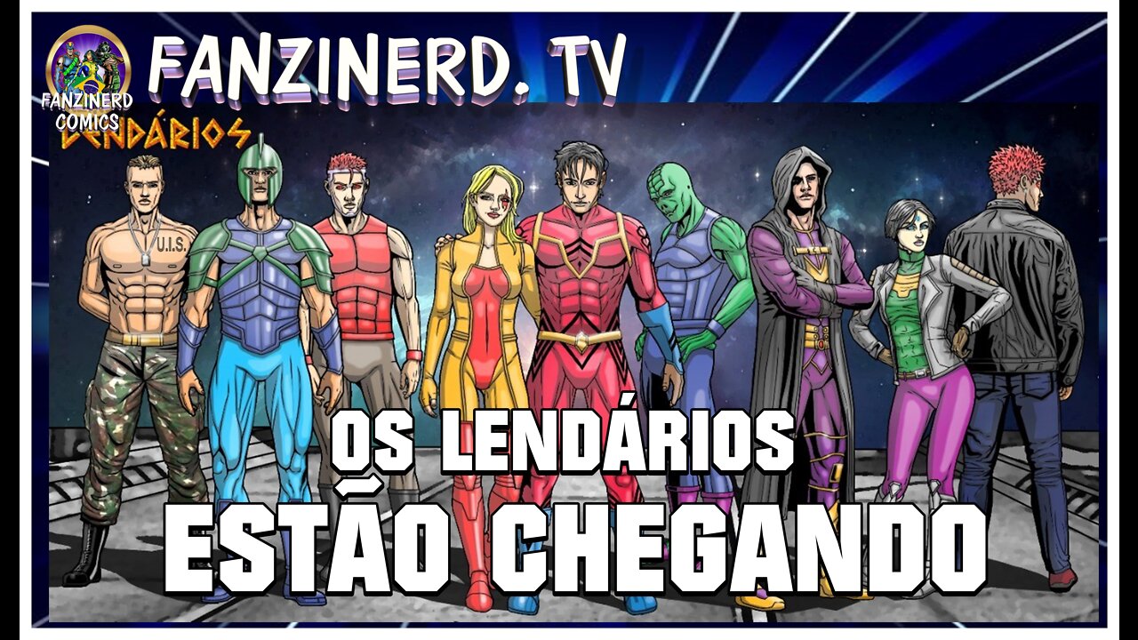 OS LENDÁRIOS ESTÃO CHEGANDO