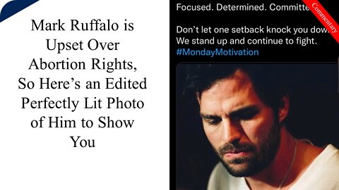Mark Ruffalo Big Mad and Virtue Signaling