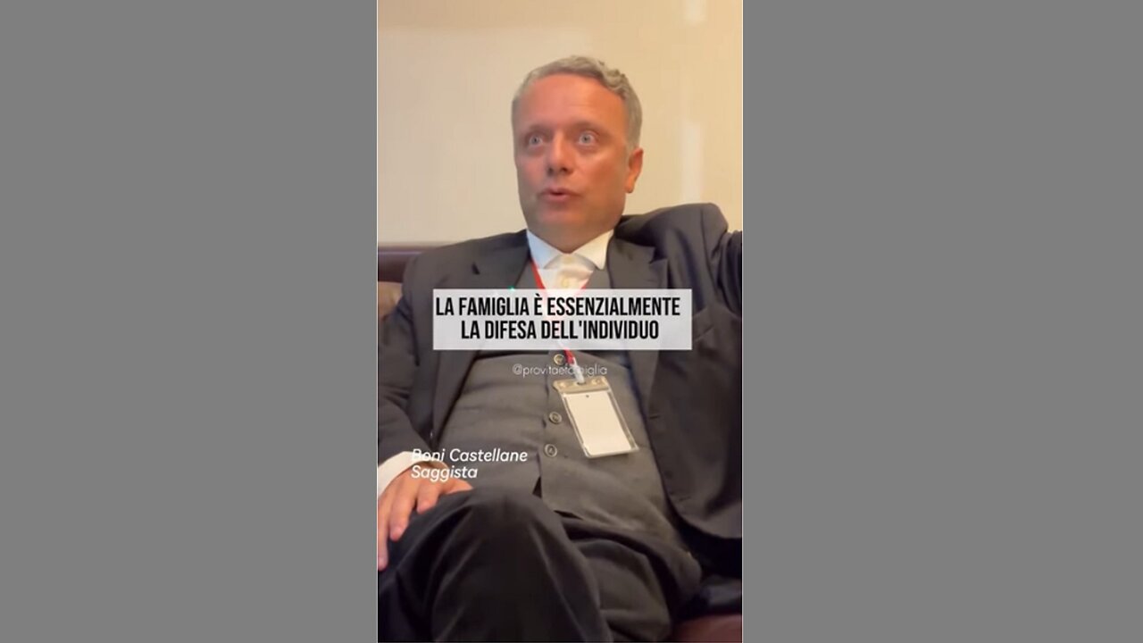 🔴 Bonifacio Castellane: "La prima cosa che cercheranno di togliervi è la Famiglia."