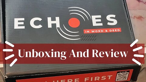 #Echoes unboxing-Repent and Turn