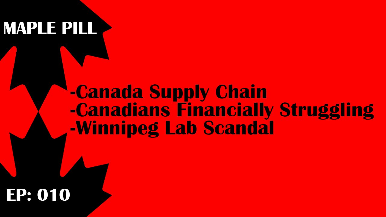 Maple Pill Ep 010 - Winnipeg Lab Security Scandal & Canadians Struggling with Debt