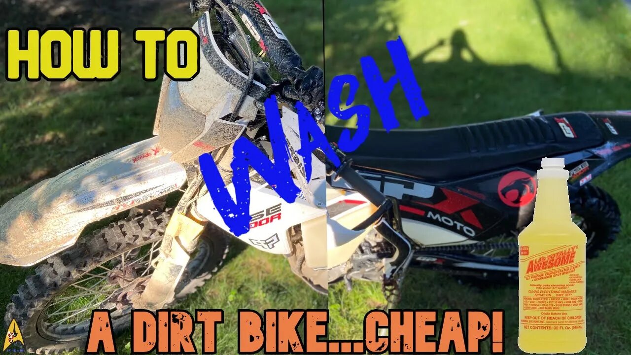 How to wash a dirt bike...the easy way and cheap!