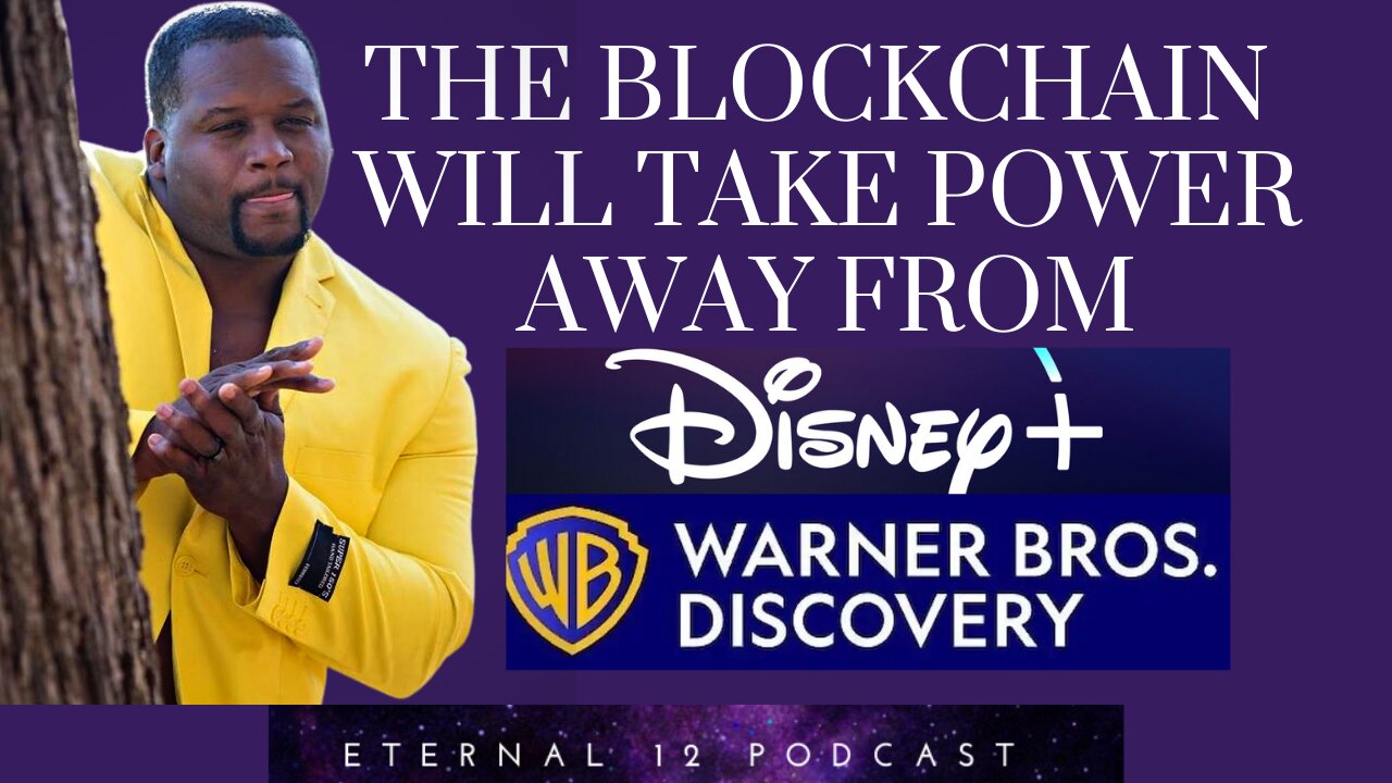 The Blockchain will take Power away from Disney, Warner Bros & Marvel Studios.