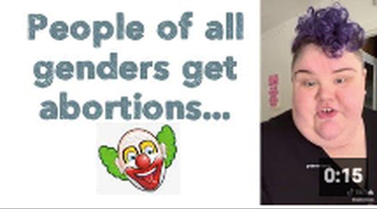 People of all genders get abortions... 🌈🤡🤦‍♂️