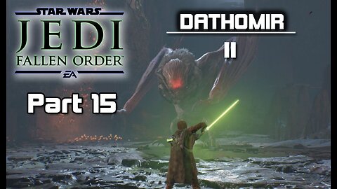 Star Wars Jedi: Fallen Order - Part 15 (no commentary) PS4