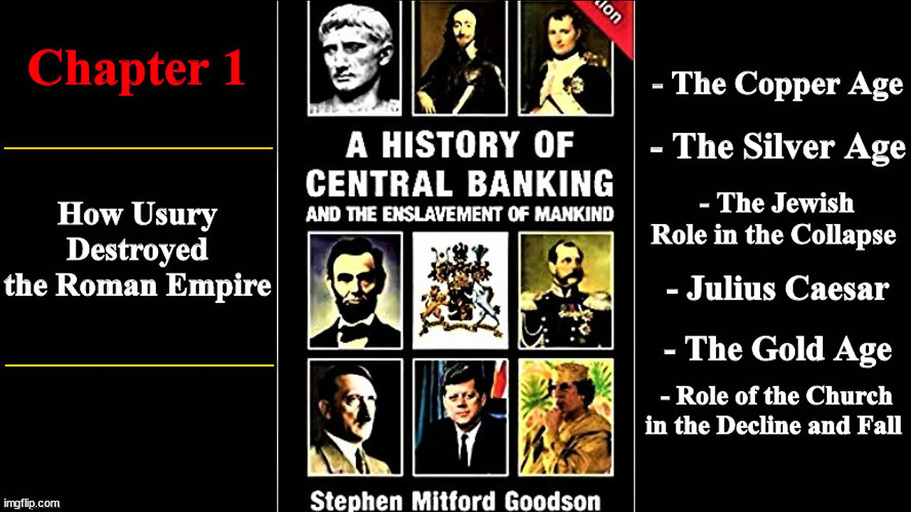 A History of Central Banking - Chapter 1 - How Usery Destroyed the Roman Empire