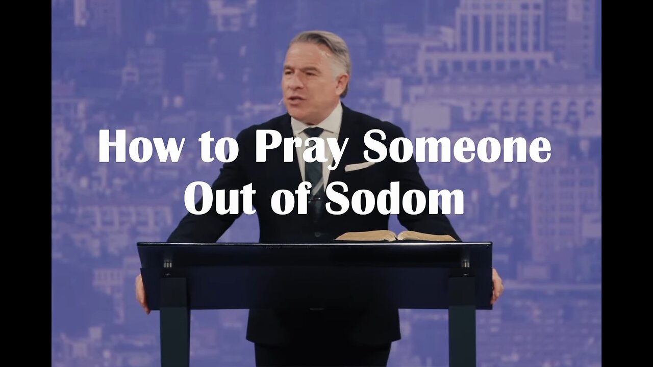 Pastor Tim Dilena - Times Square Church - How To Pray Someone Out Of Sodom