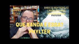 Que banda é essa? PHYLTER