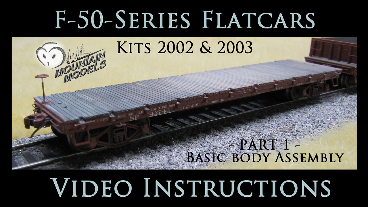 F-50-Series Video Instructions for OwlMtModels (Part 1) Basic Body