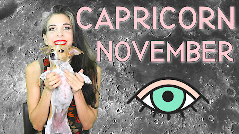 Capricorn November 2021 Horoscope in 3 Minutes!