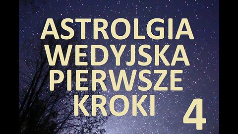 ASTROLOGIA WEDYJSKA - PIERWSZE KROKI #4