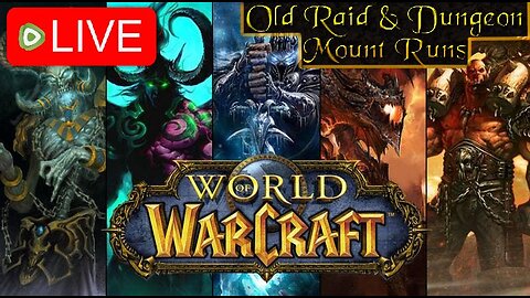 World of Warcraft! Running Old Raids For Mounts!