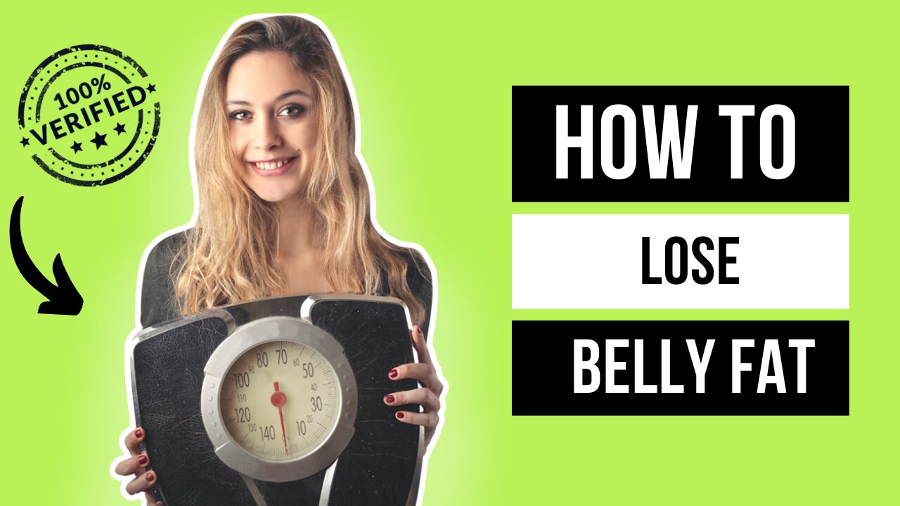 How to lose belly fat: How to lose weight.