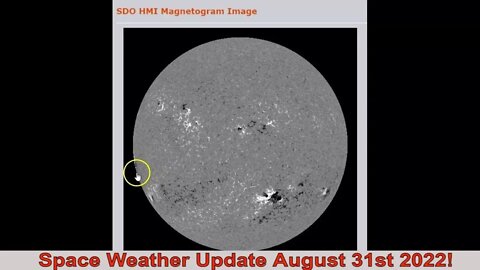 Space Weather Update August 31st 2022!