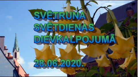 Svētruna svētdienas dievkalpojumā, 28.06.2020.