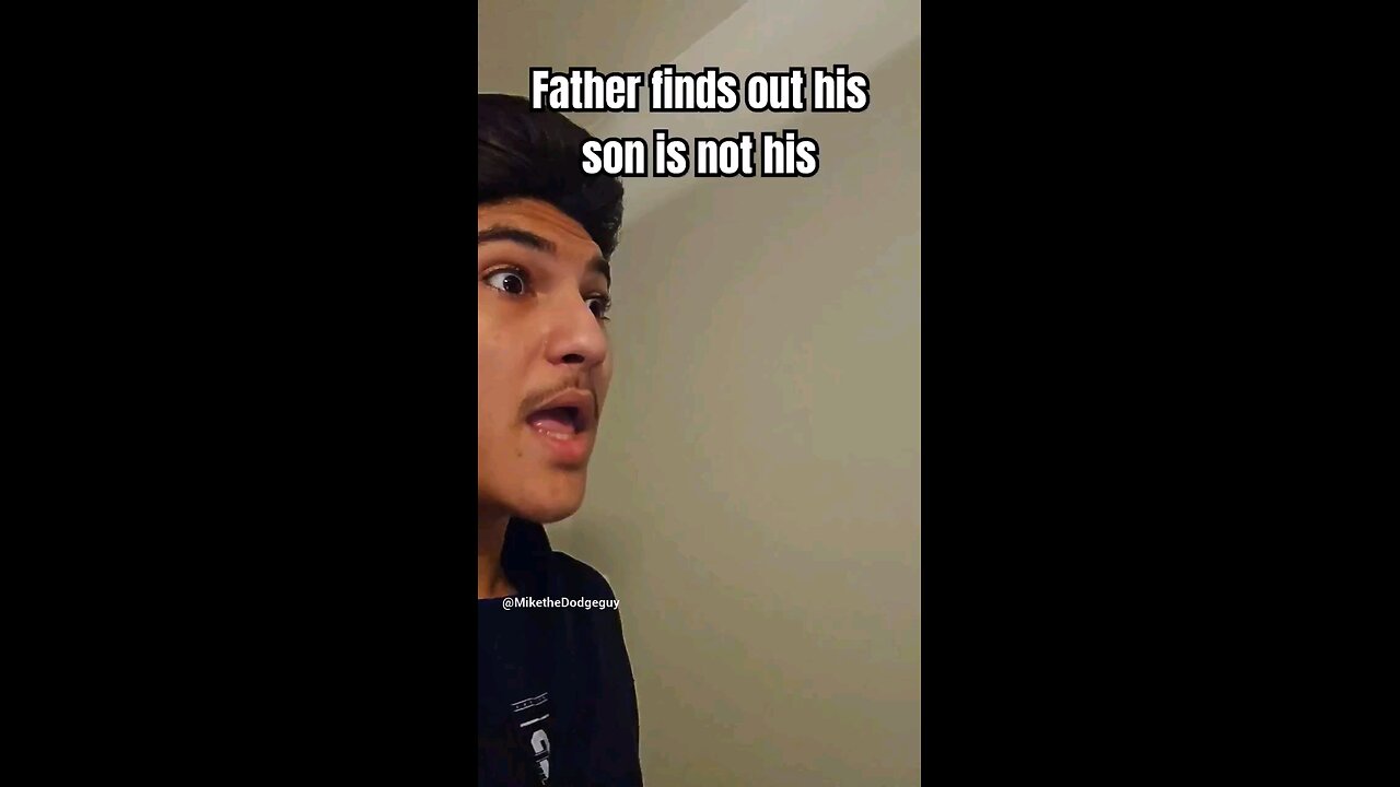 Father finds out his son is not his