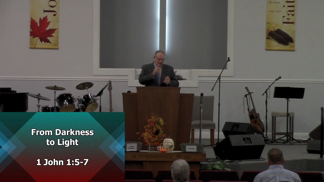 From Darkness to Light (1 John 1:5-7)