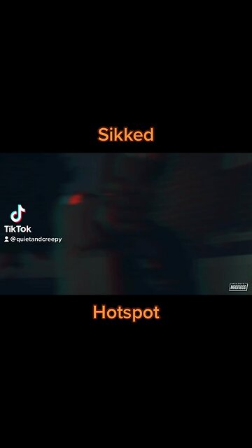 Sikked - Hotspot