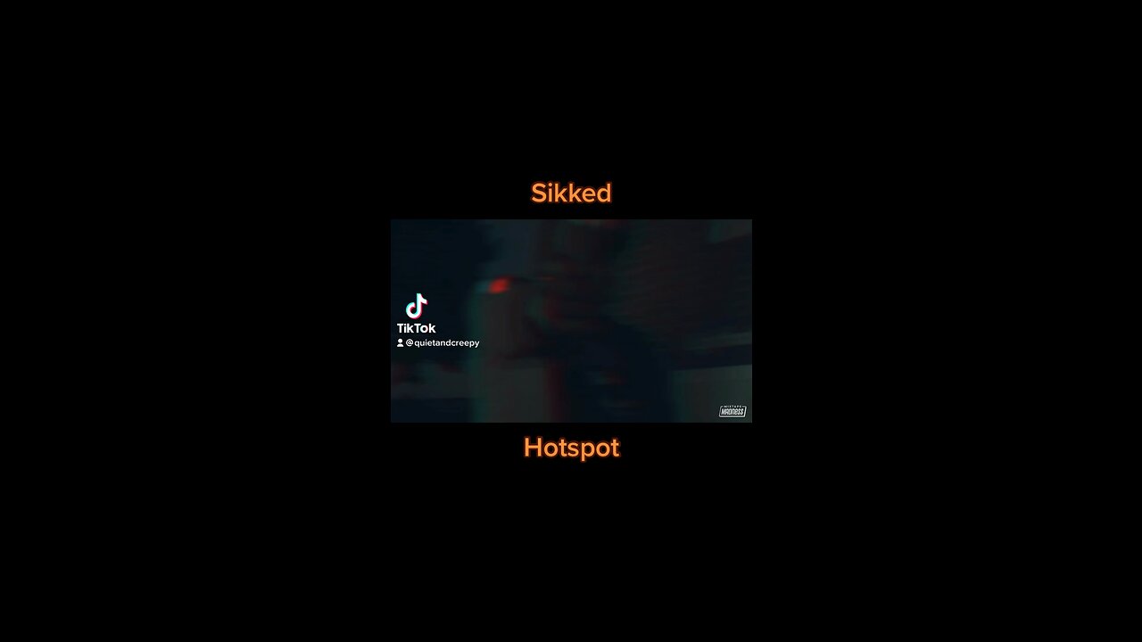 Sikked - Hotspot