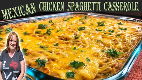 CHICKEN SPAGHETTI BAKE Casserole Easy Recipe with Mexican Flavors