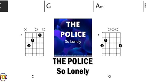 THE POLICE So Lonely GUITAR CHORDS & LYRICS