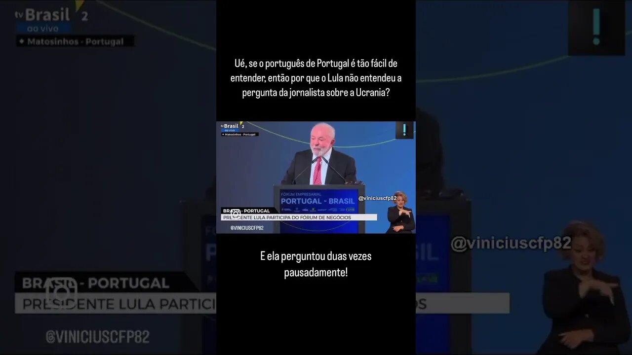 Então por que o Lula não entendeu a pergunta da jornalista sobre a Ucrania?