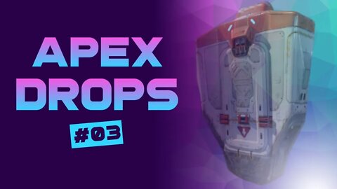 APEX DROPS 03