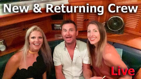 New & Returning Crew - Live