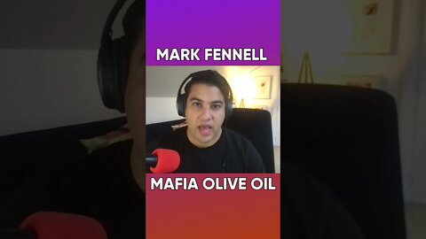 Your Olive Oil Is Fake Thanks to the Italian Mafia | Journalist Mark Fennell