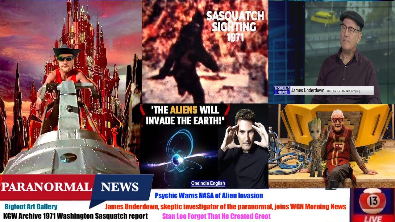 Paranormal News! Psychic Warns NASA of Alien Invasion & Stan Lee Forgot He Created Groot